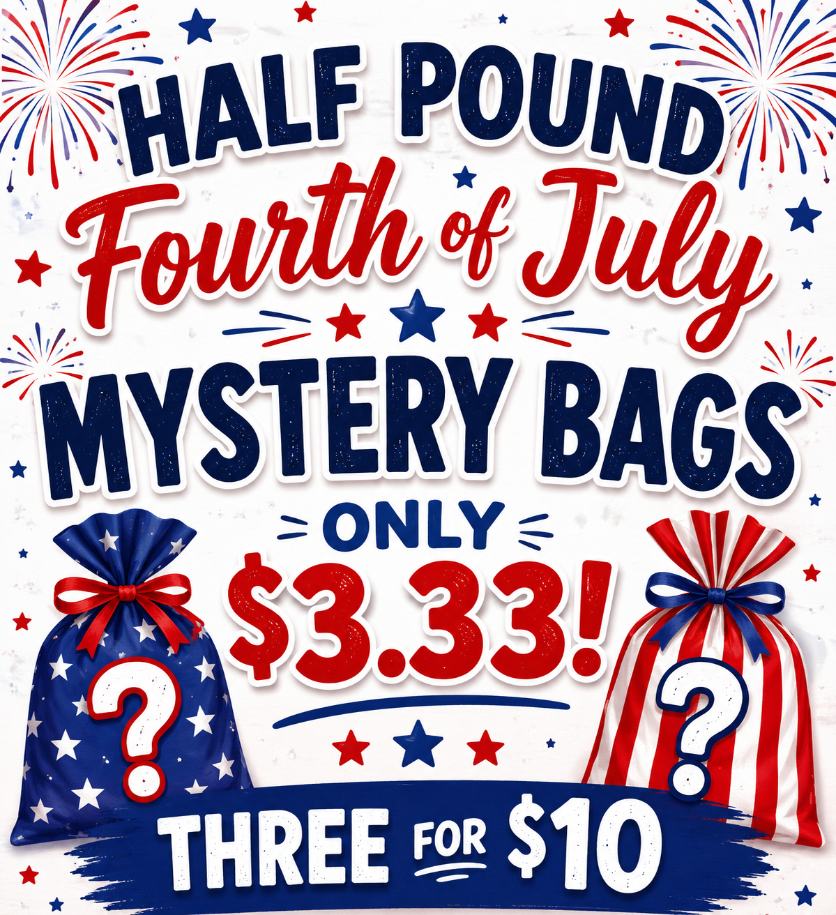 SUPER SALE 1/2 LB 4th OF JULY MIX
